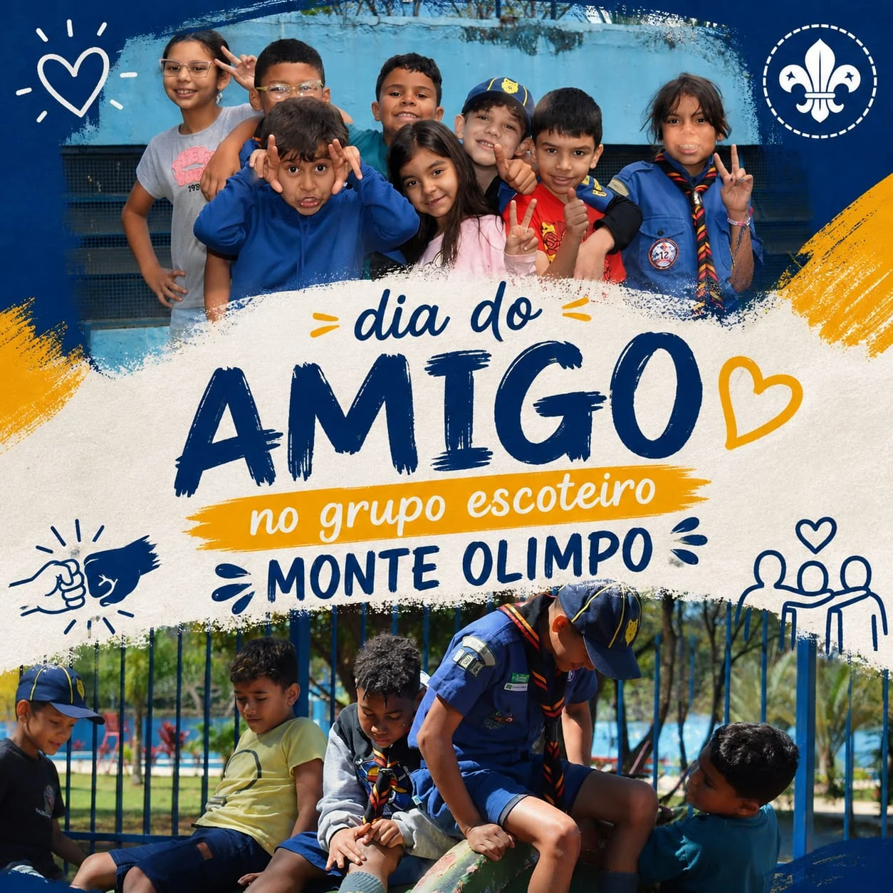 Crianças e jovens, alguns com uniforme escoteiro, posam e brincam juntos. Ao centro, a frase: “Dia do Amigo no Grupo Escoteiro Monte Olimpo.